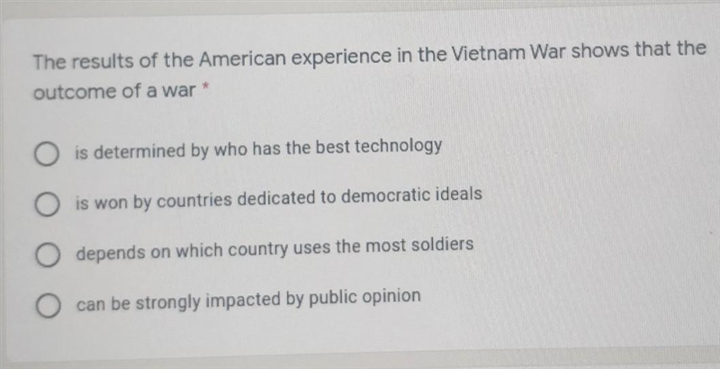 The results of the American experience in the Vietnam War shows that the outcome of-example-1