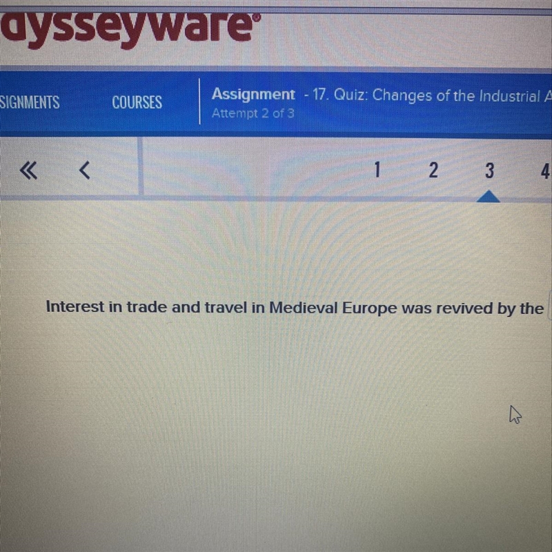 Interest in trade and travel in medieval Europe was revived by the-example-1