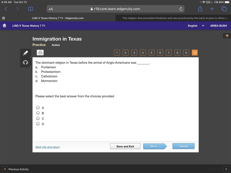 The dominant religion in Texas before the arrival of Anglo-Americans was _______. a-example-1