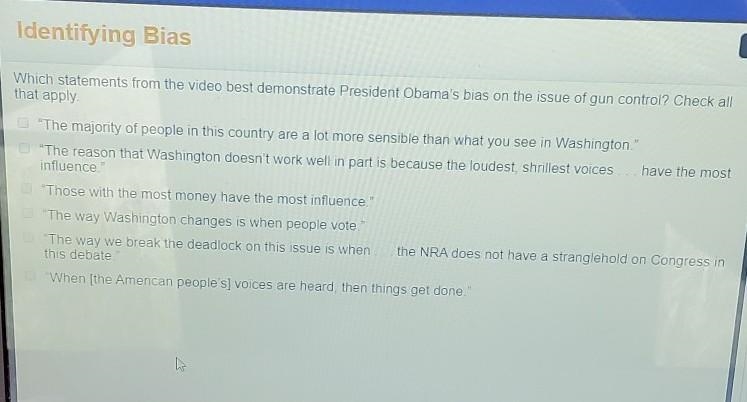 Which statements from the video best demonstrate President Obama's bias on the issue-example-1