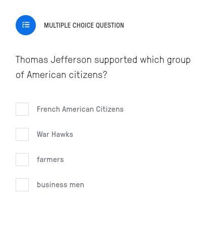 Thomas Jefferson supported which group of American citizens?-example-1