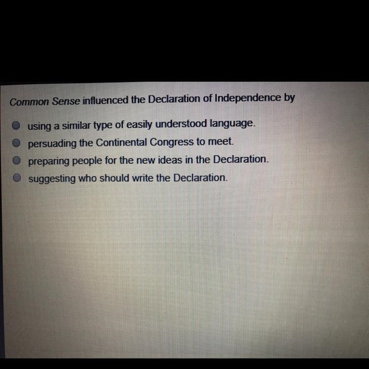 Common sense influenced the Declaration of Independence by-example-1