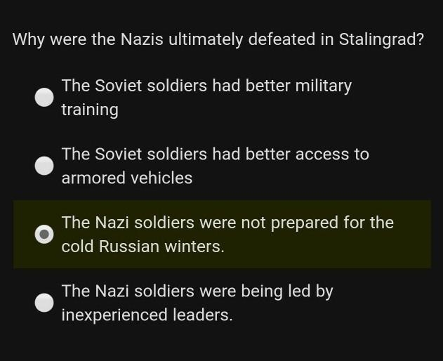 Why were the Nazis ultimately defeated in Stalingrad?​-example-1