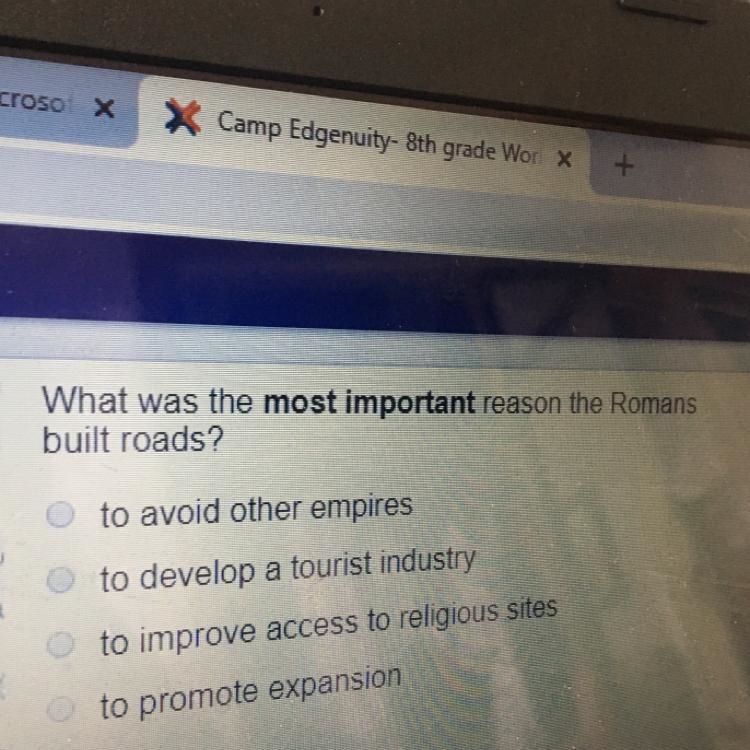 What was the most important reason the romans built roads ? PLEASE ANSWER ASAP!!!-example-1