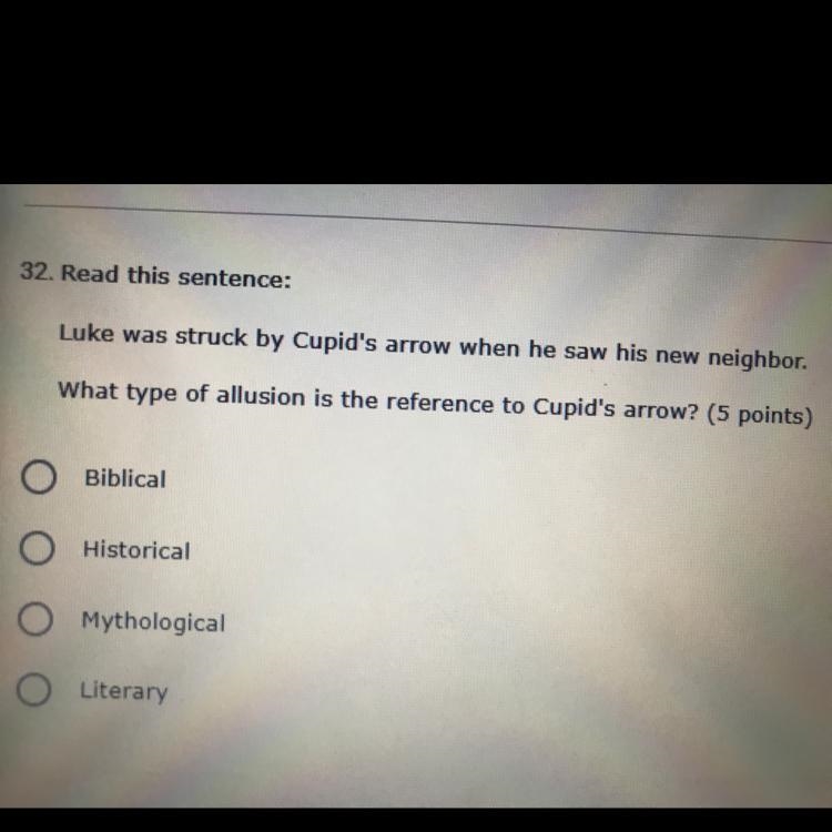 Luke was struck by Cupid's arrow when he saw his new neighbor. What type of allusion-example-1