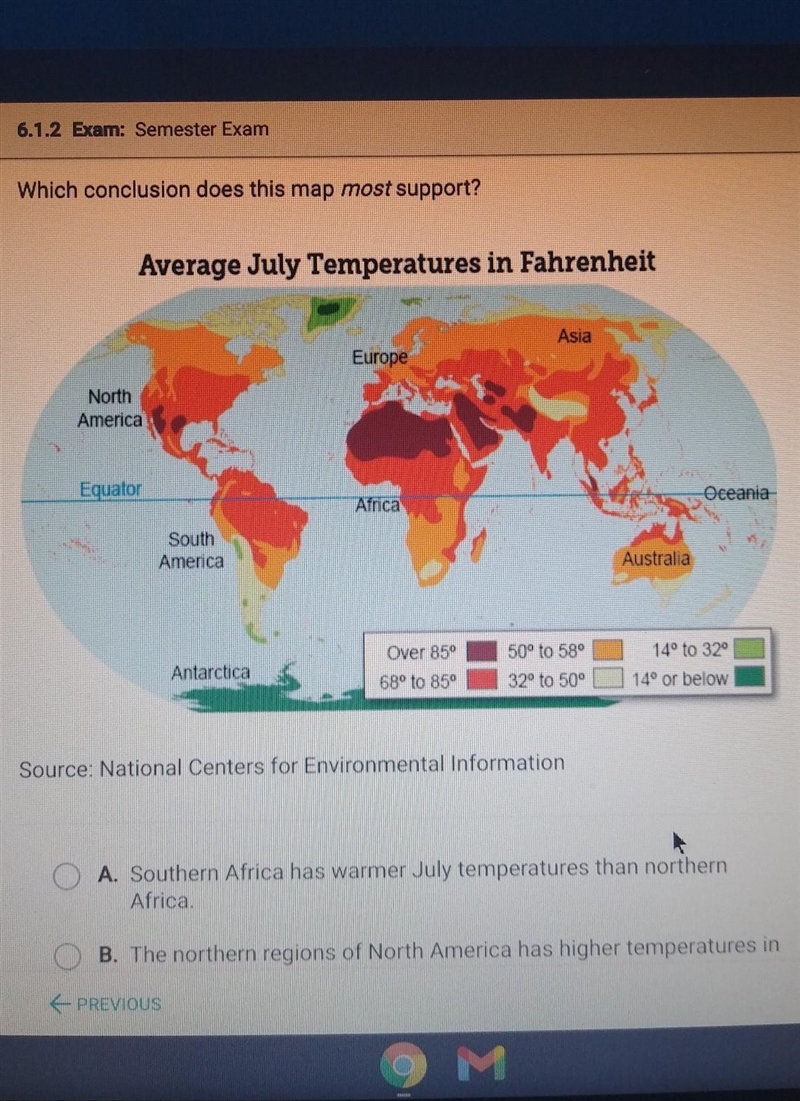 HELP ASAP the answer choices are a. southern africa had warmer july temperatures than-example-1