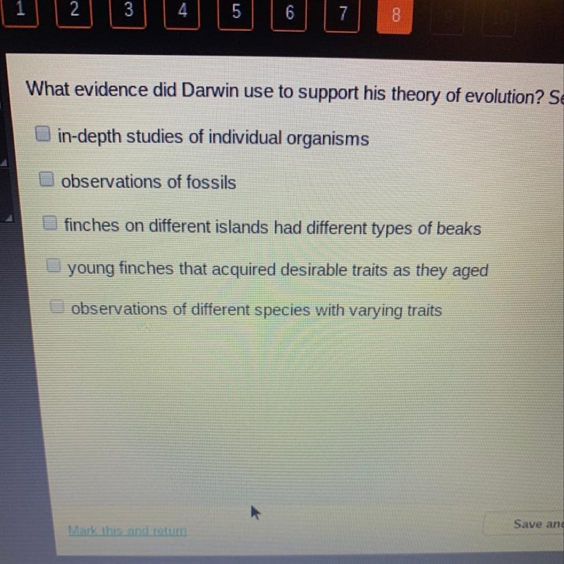 What evidence did darwin use to support his theory of evolution? Select three options-example-1