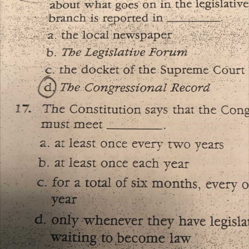 17. The Constitution says that the Congress must meet a. at least once every two years-example-1