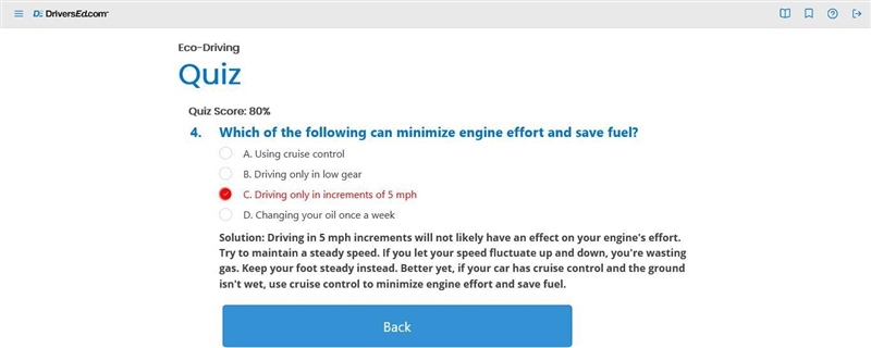 Which of the following can minimize engine effort and save fuel?-example-1