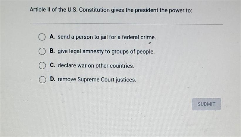 Article 2 of the us Constitution gives the president the power to​-example-1