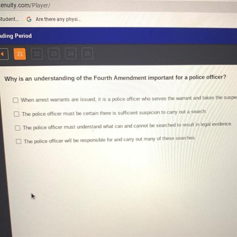 HELP PLEASE Why is an understanding of the Fourth Amendment important for a police-example-1