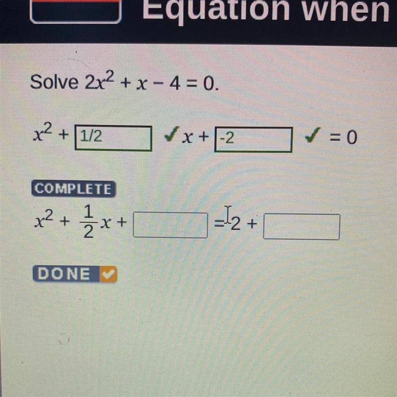 X^2 + 1/2x + _ =2 + _-example-1