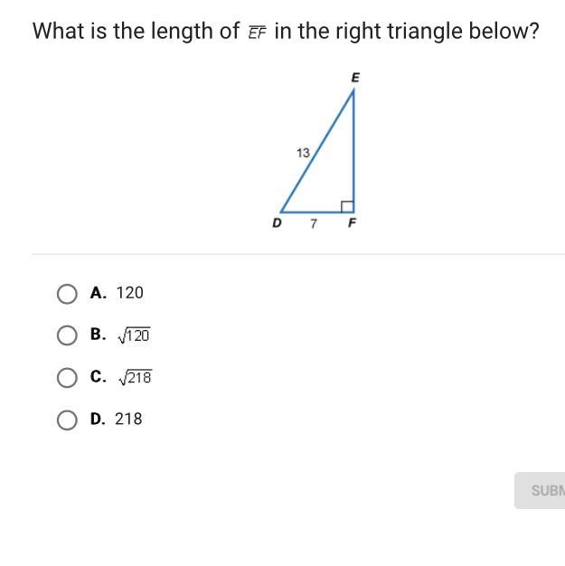 What is the length of in the right triangle below? A. 120 B. C. D. 218-example-1