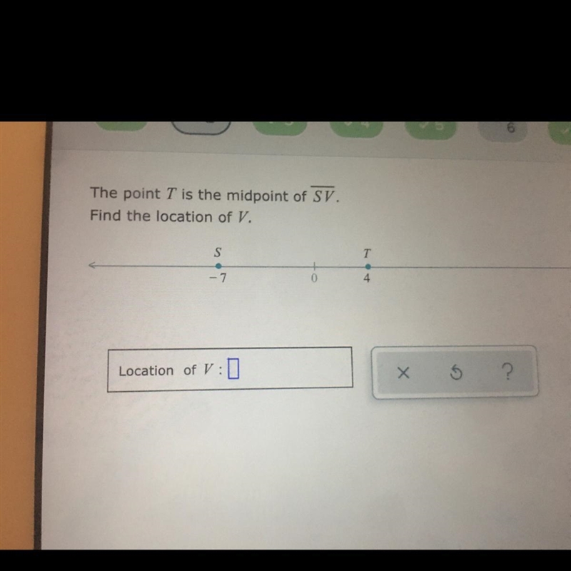 Point t is the MIDPOINT of point SV. find the location of V!-example-1