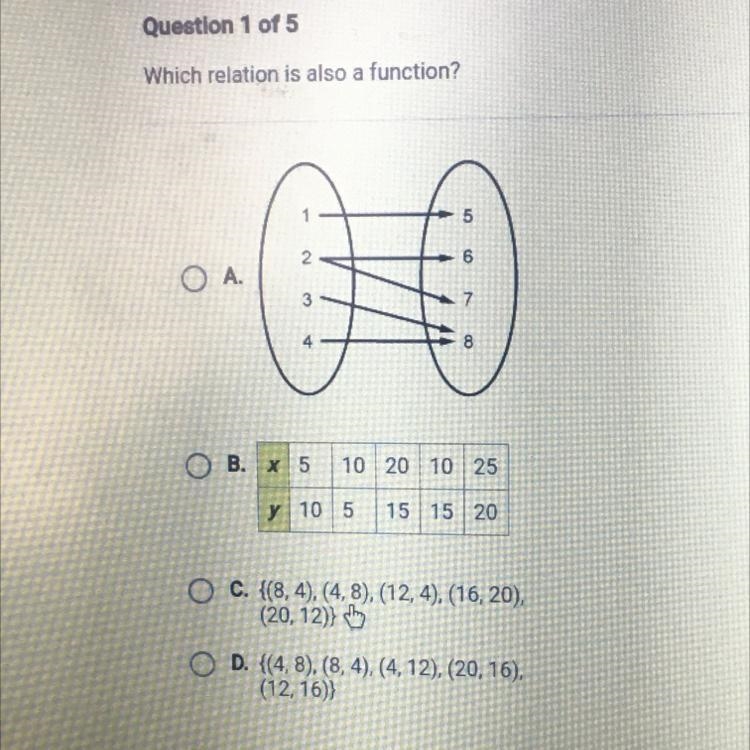 ILL GIVE BRAINLISET PLEASE HELP Which relation is also a function? 5 2 6 O A. 7 8 O-example-1