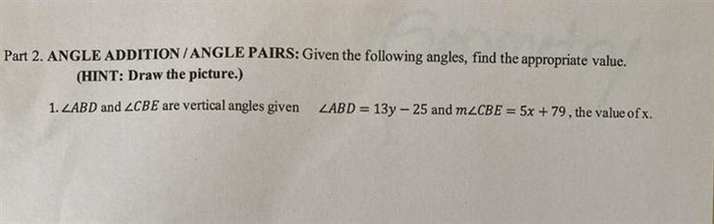 Abd and cbe are vertical angles, given that abd=13y-25 mcbe=5x+79 what is the value-example-1