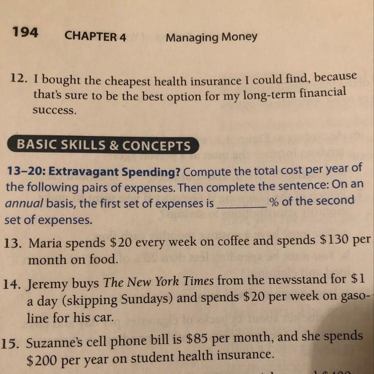 Homer spends $10 per week on lottery tickets and $400 per month on rent.-example-1