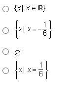 HELP ASAP PLZZZZZ TwT What is the solution set of the quadratic inequality 6x^2+1&lt-example-1