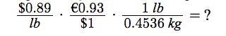 Round to the nearest eurocent per kilo-example-1