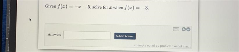 Given f(x) = -* - - 5, solve for x when f(x) = -3.-example-1