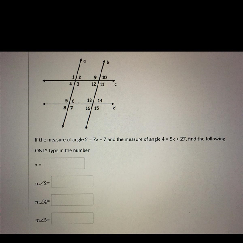 If the measure of angle 2 = 7x + 7 and the measure of angle 4 = 5x + 27, find the-example-1