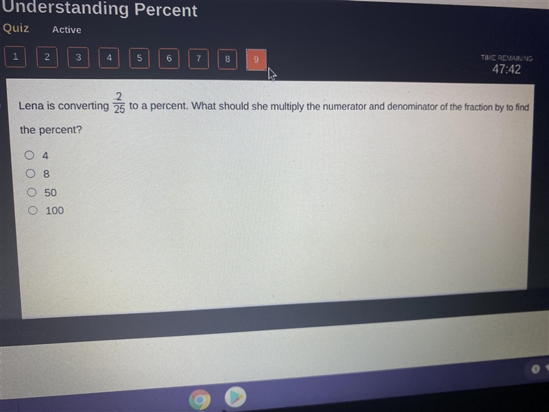 LenaIs is converting 2/25 to a percent what should she multiply the numerator and-example-1