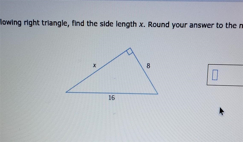 for the following right triangle,  find the side length x. round your answer to the-example-1