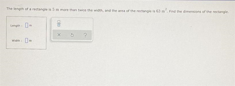 The length of a rectangle is 5M more than twice the width and the area of the rectangle-example-1