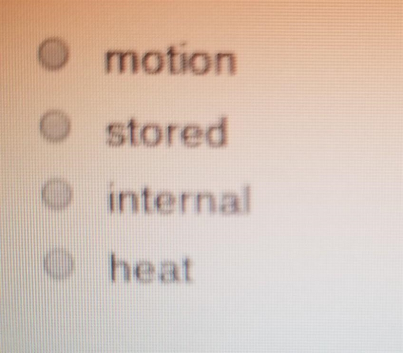 Which type of energy refers to the sum of potential and kinetic energies in the particles-example-1