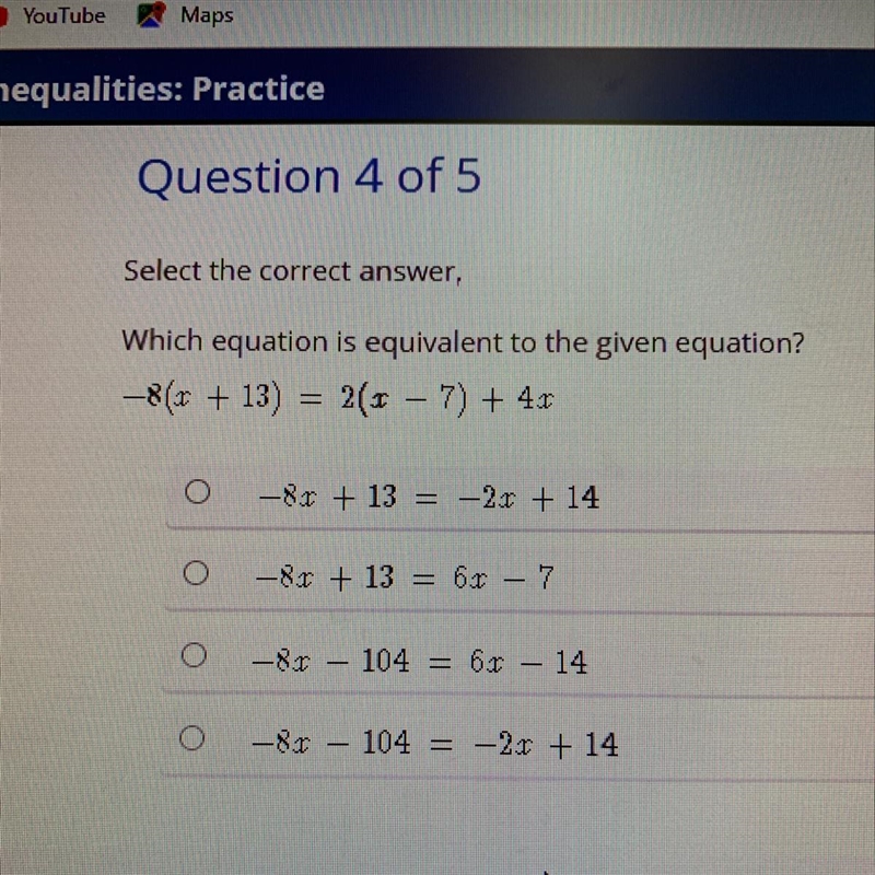 Which equation is equivalent to the given equation? –8(x + 13) = 2(x - 7) + 4x-example-1