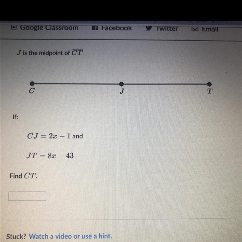 CJ = 2x – 1 and JT = 82 – 43-example-1