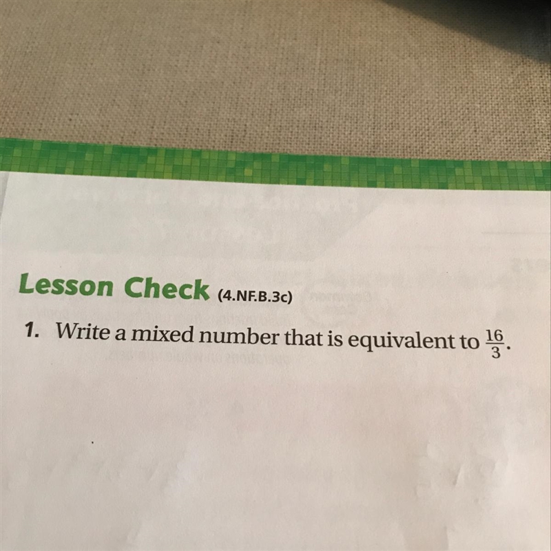 Tell me the mixed numbers for 16/3-example-1