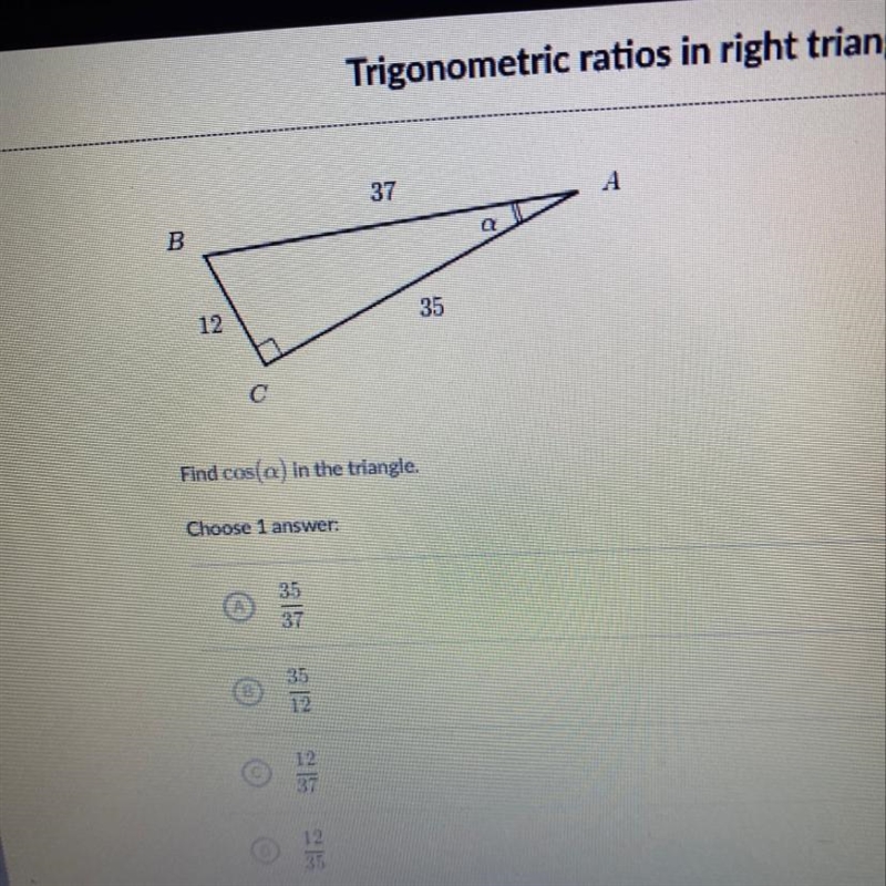 Find cos(a) in the triangle. Choose 1 answer-example-1