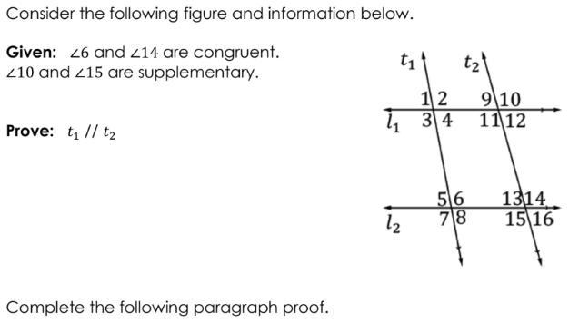 Because it is given that <6 and <14 are congruent, and <10 and <15 are-example-1