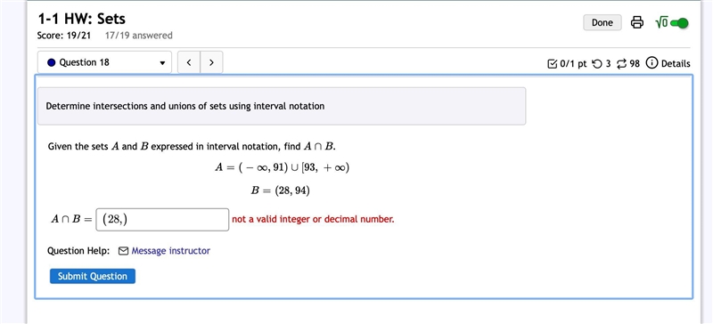 Please help!! Given the sets A and B expressed in interval notation, find A∩B A = (−∞,91) ∪ [93,+∞) B-example-1