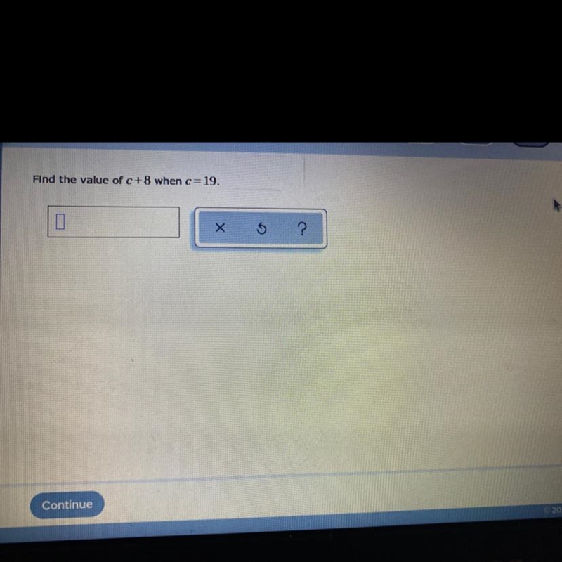 Find the value of c+8 when c=19-example-1