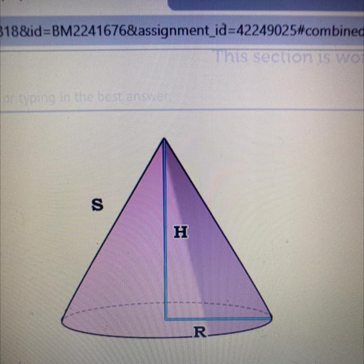 What is the volume of the cone in the picture ifS=5 and R= 3? (V= R'H A) 97t B) 127t-example-1