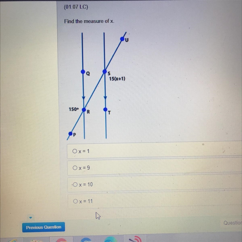 ANSWER QUICK PLEASE!!!! BRAIN LIST AND POINTS Find the measure of x Q s 15(x+1) 150 T-example-1