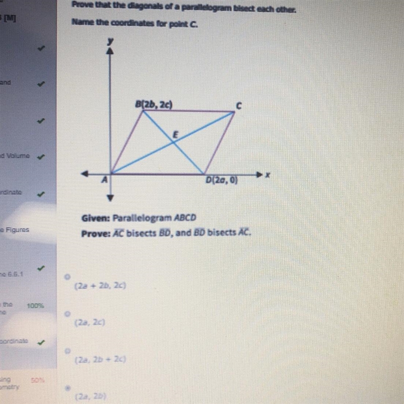 Please help Prove that the diagonals of a parallelogram bisect each other. Name the-example-1