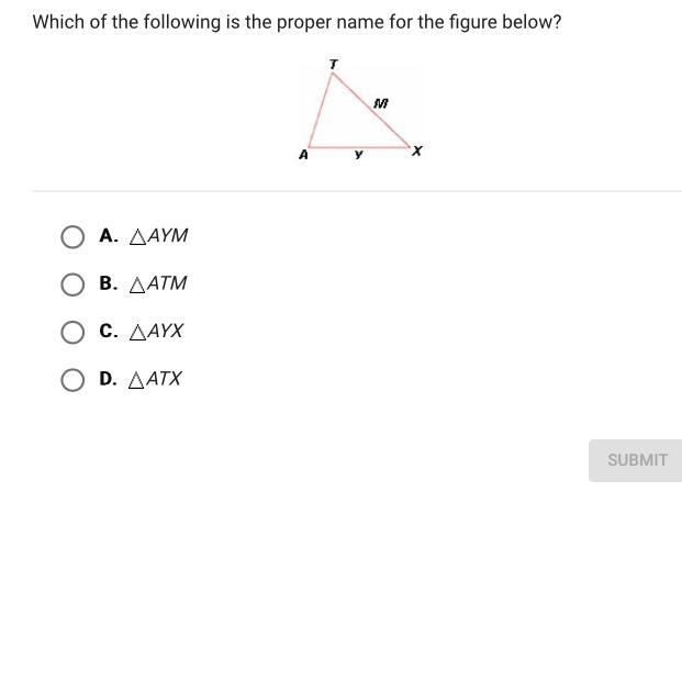 Which of the following is the proper name for the figure below? A. AYM B. ATM C. AYX-example-1