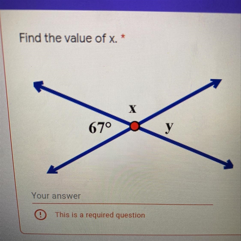 Find the value of x. х 67° у I tried doing 180-67= 113 divided by 2 but it didn’t-example-1