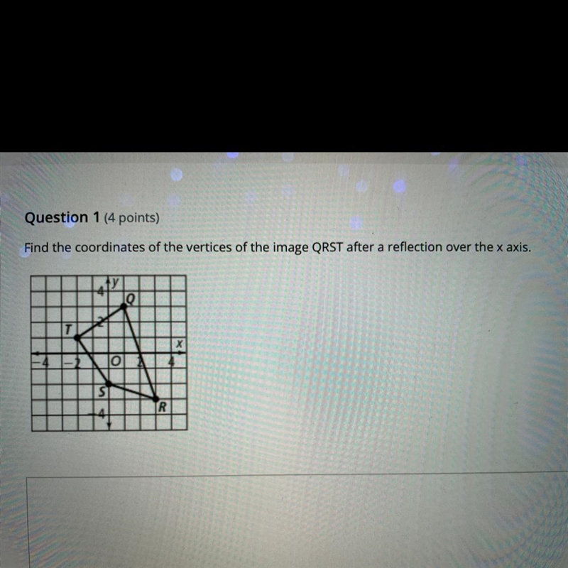 Find the coordinates of the vertices of the image QRST after a reflection over the-example-1