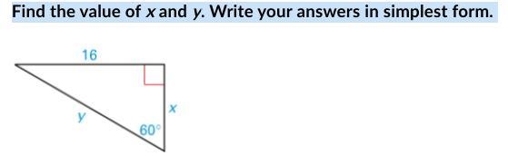 Find the value of x and y. Write your answers in simplest form.-example-1