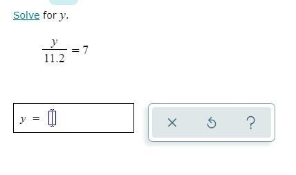 Solve for Y. Y/11.2=7-example-1