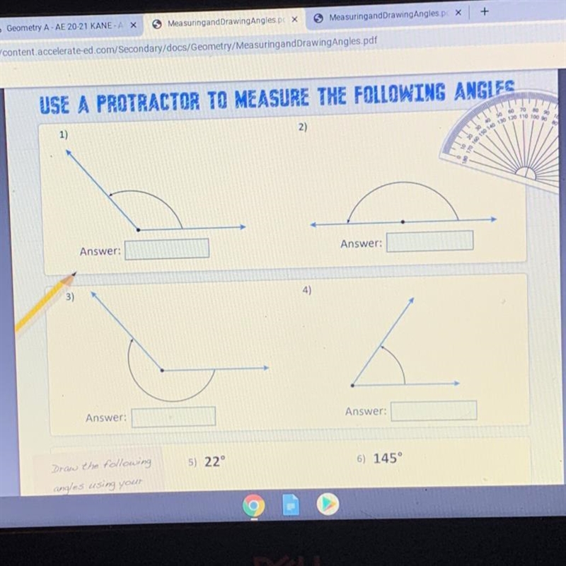 USE A PROTRACTOR TO MEASURE THE FOLLOW 1) 2) Answer: Answer: 3) 4)-example-1