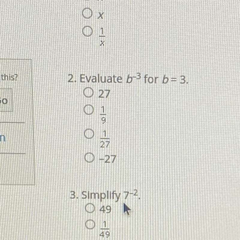 2. Evaluate b^-3for b = 3. •27 •1/9 •1/27 •-27-example-1