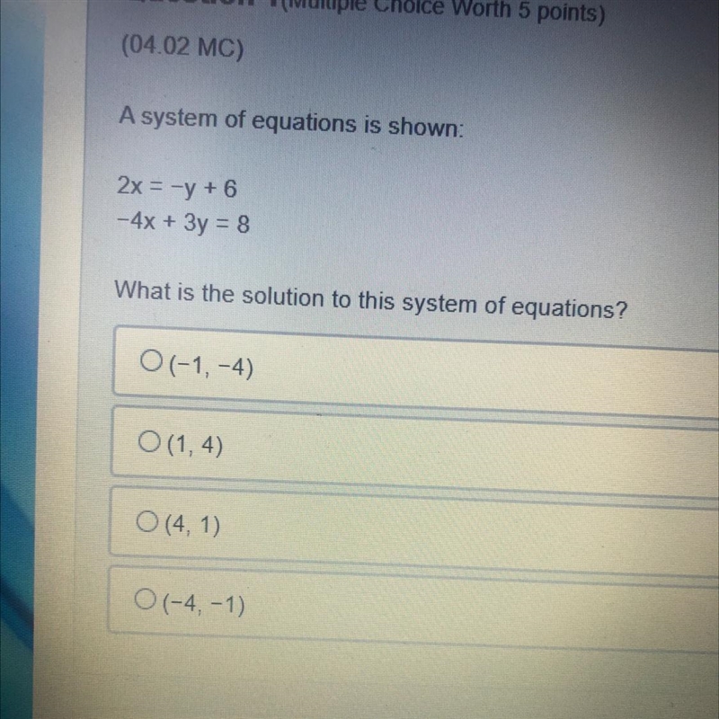 A system of equations is shown: 2x = -y + 6 --4x + 3y = 8 What is the solution to-example-1