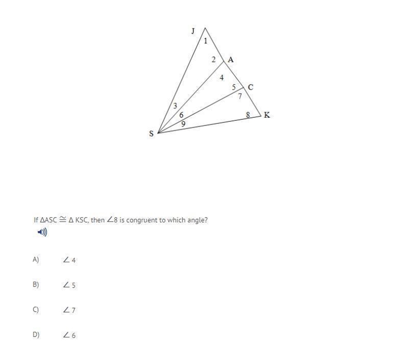 If ∧ ASC ≅ ∧ KSC then ∠8 is congruent to which angle?-example-1