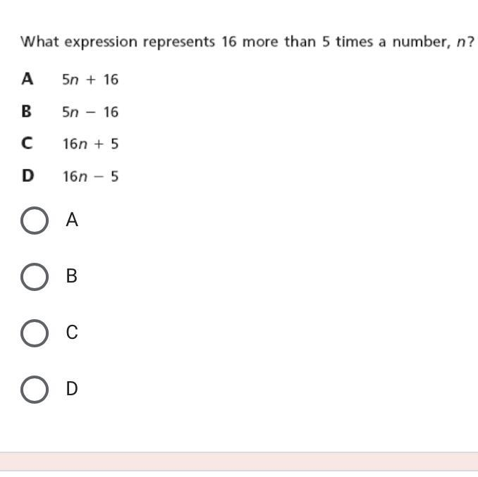 What expression represents 16 more than 5 times a number, n?-example-1