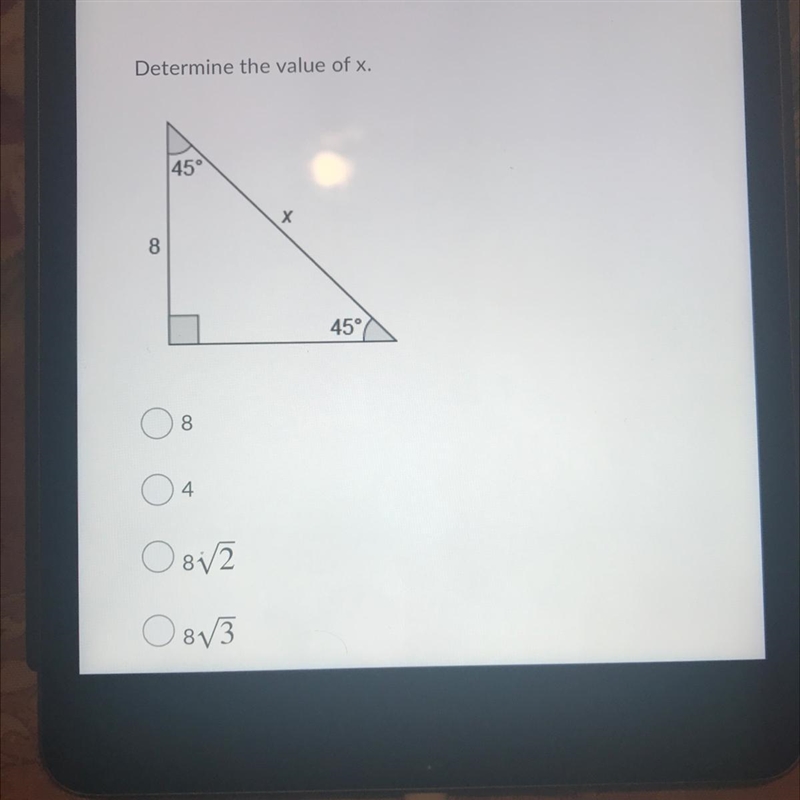 Determine the value of x A. 8 B. 4 C.8sqrt2 D. 8sqrt3-example-1